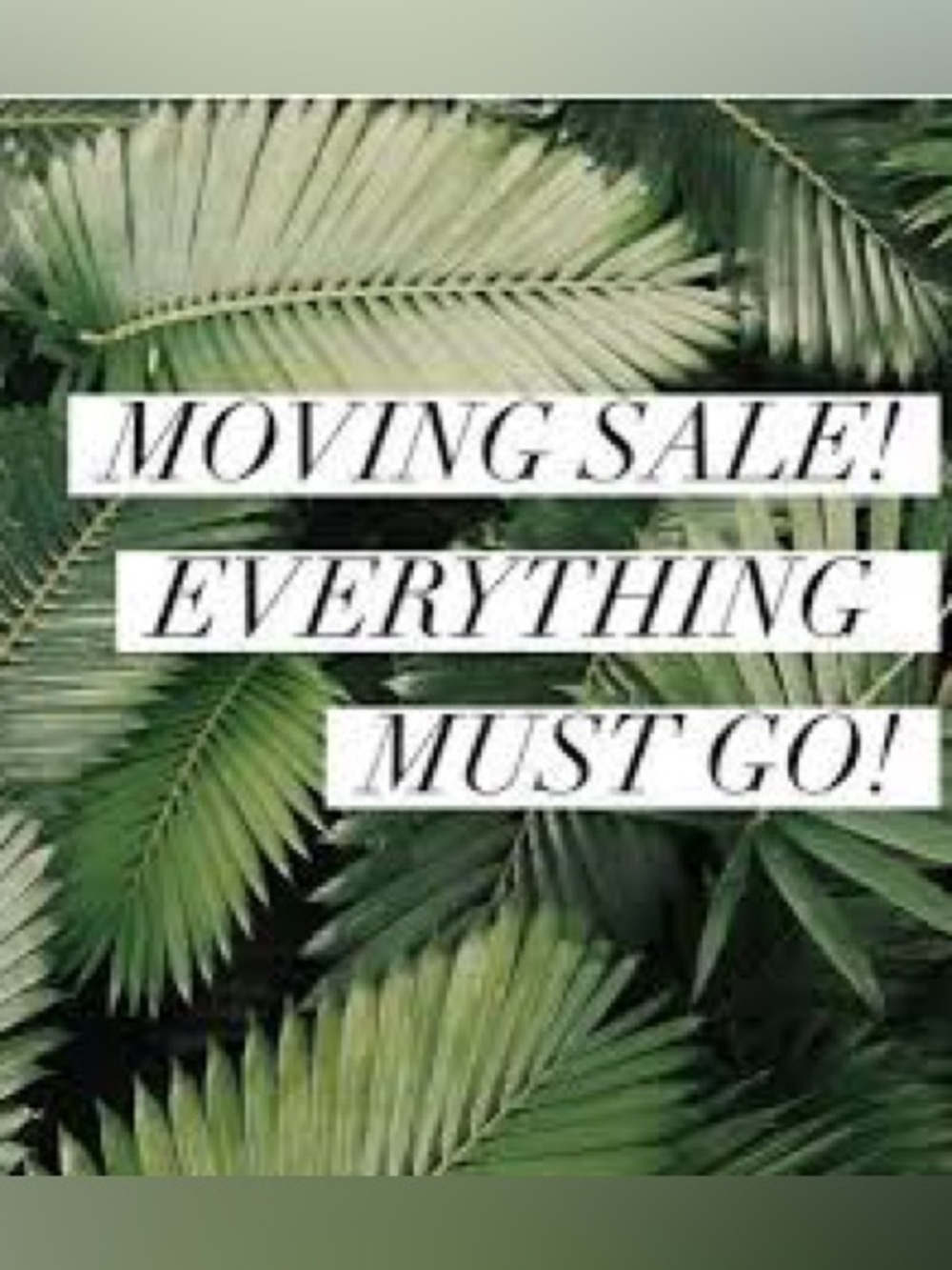 Moving Sale!